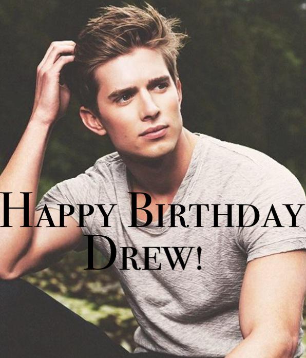  Happy Birthday Drew! 