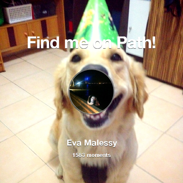 evaslmalessy's tweet photo. I've shared 1,583 memories with my friends on #Path - see them now at http://t.co/ZcKdpJfqcW! #thepersonalnetwork http://t.co/CemD361bgF