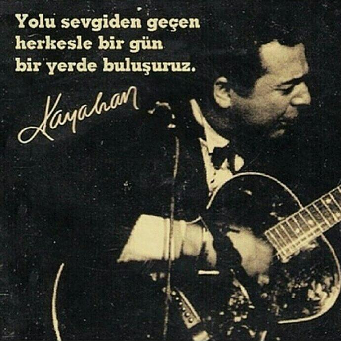 Türk müziğinin büyük ustası Kayahan ' a Allahtan rahmet diliyoruz.