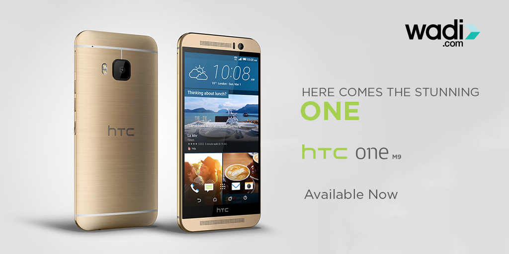 wadi's tweet photo. Here comes the stunning One. Launching the new HTC One M9. Available at http://t.co/aaD88TkdjX #hello_wadi #HTCOneM9 http://t.co/FcSzsu0cxH