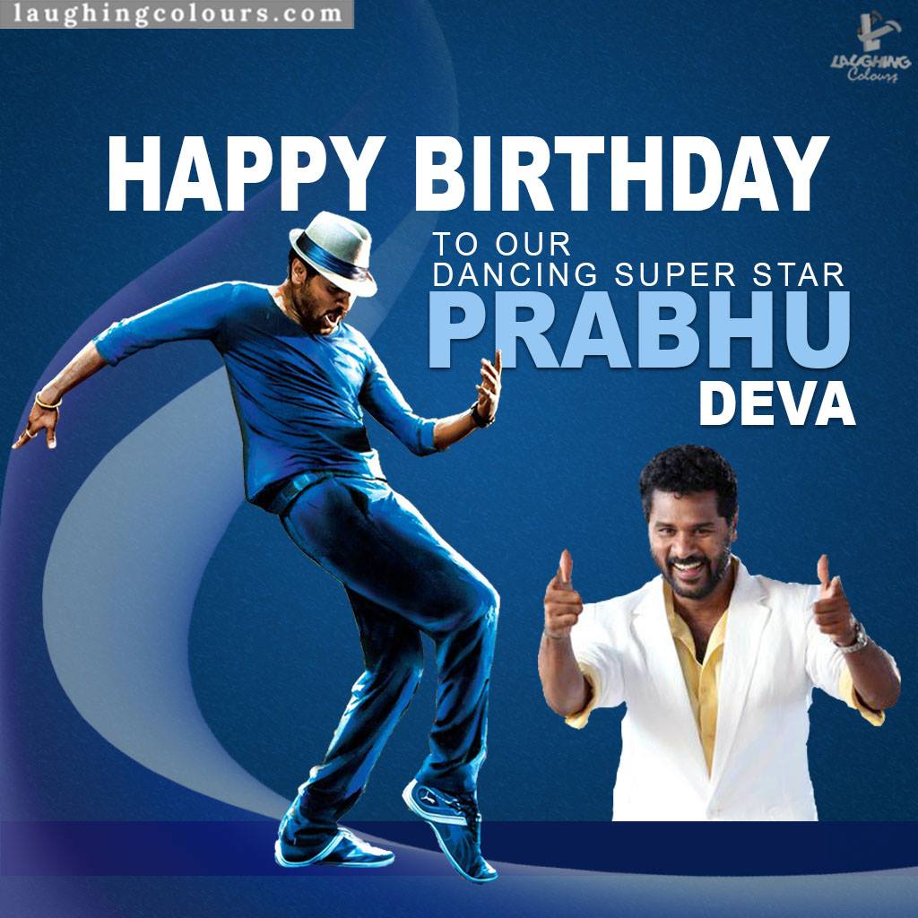 Wishing Prabhu Deva
A Very Happy Birthday grin emoticon 