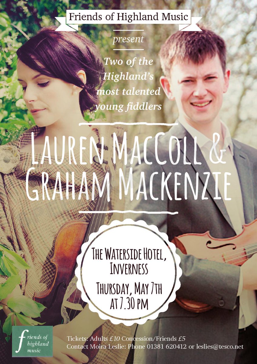 In concert with Graham Mackenzie, for Friends of Highland Music, Thurs 7th May, #Inverness