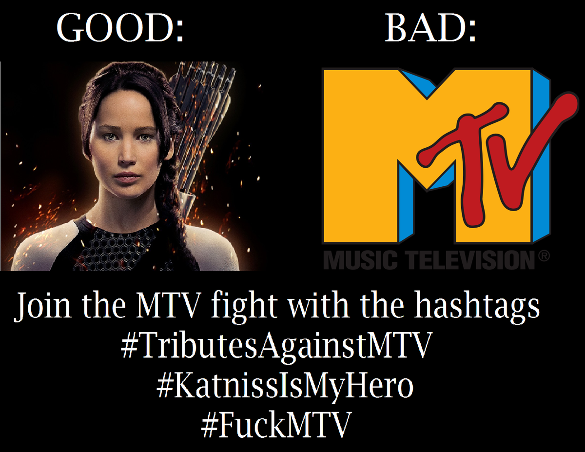 MestizaMagica's tweet photo. #FuckMTV #VoteTuPutaMadreMTV #TributesAgainstMTV #KatnissIsMyHero #YoNoVoto http://t.co/sLdddD9D3x