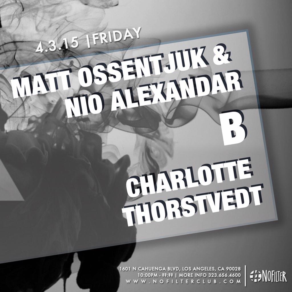 NoFilterClub's tweet image. TONIGHT! - @mattossentjuk &amp;amp; @Nio_Alexandar + @B__official + @CharlotteThorstvedt at No Filter! Underground &amp;amp; techno.