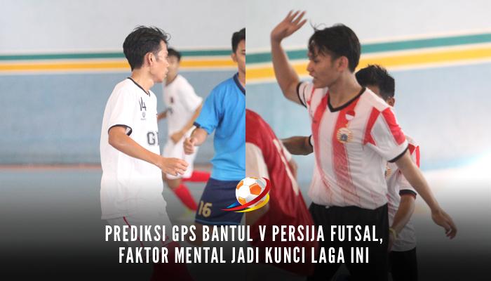 Prediksi GPS Bantul V Persija Futsal, Faktor Mental Jadi Kunci Laga Ini bit.ly/1Icv1bM #FSL2015