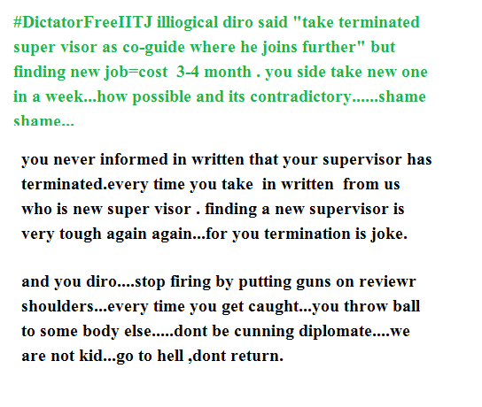 thinkervinay's tweet photo. #DictatorFreeIITJ illiogical diro said.....who made him director...zero loss wala... http://t.co/Avq3I0swJp
