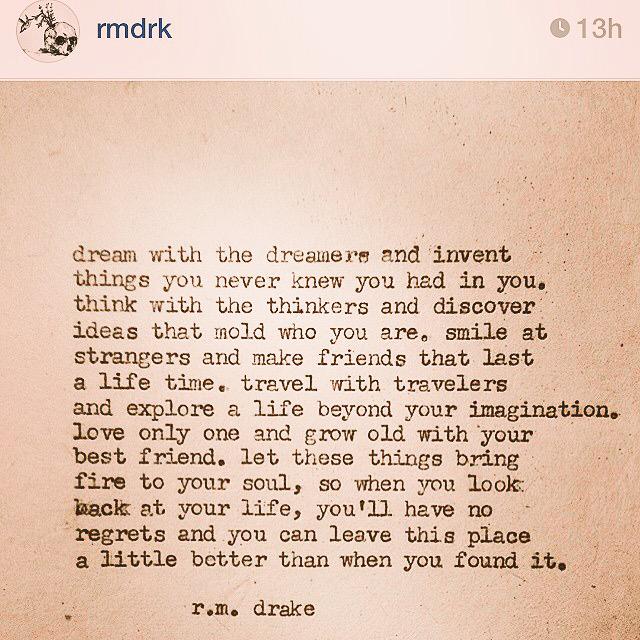 theuniquejojo's tweet photo. Inspirational words from the fabulous @rmdrake11 #rmdrake #inspirationalquote #wordstoliveby  xxx http://t.co/rnQM6F6b96