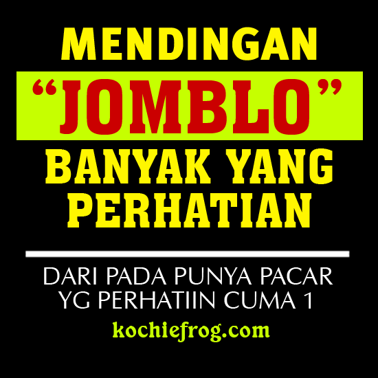 Gambar Kata Jomblo Quote Hari Ini