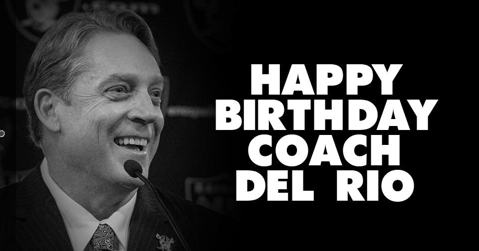 Happy birthday to Head Coach Jack Del Rio! 