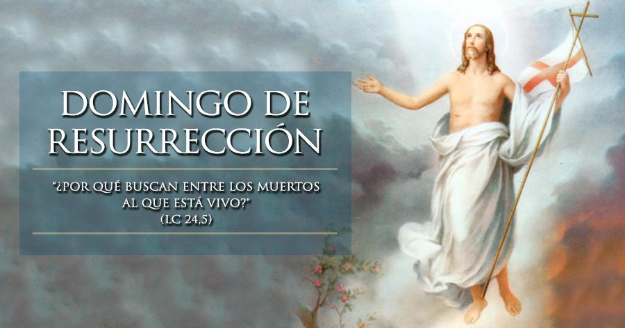 domingo resurrección, pascua