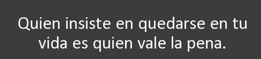 TextosEnFoto's tweet photo. Quien vale la pena... http://t.co/YStQEXNV7p