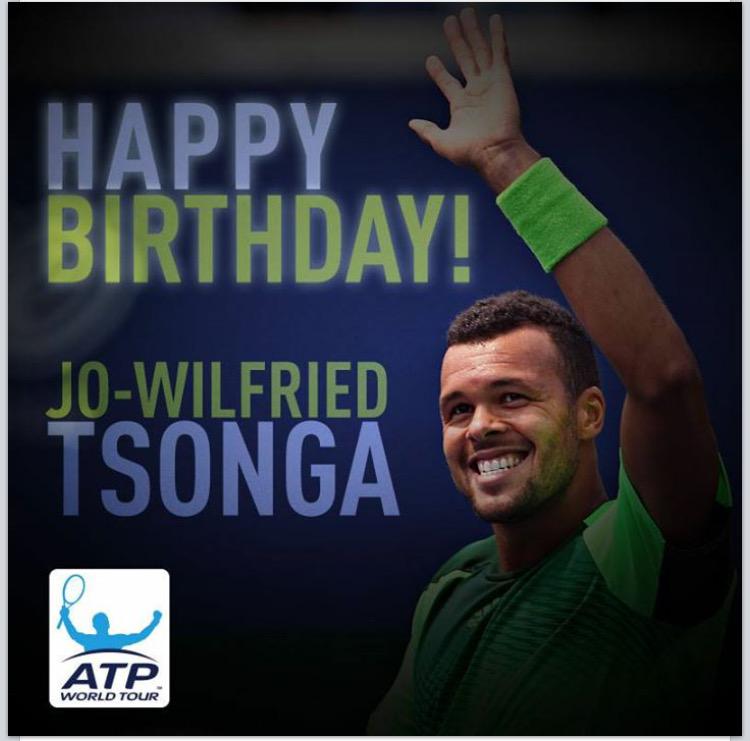 HAPPY BIRTHDAY Jo-Wilfried Tsonga!!! 