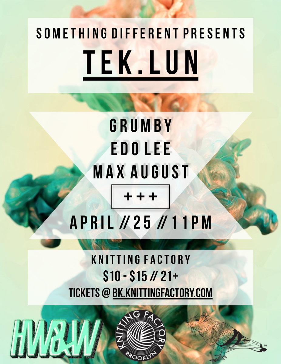 UpOutNYC's tweet photo. Next Sat 4/25 at @KnitFactoryBK @SD_NYC presents Tek.Lun w Edo Lee, Grumby + @maxaugustmusic #somethingdifferentny http://t.co/J9kFIU7fwp