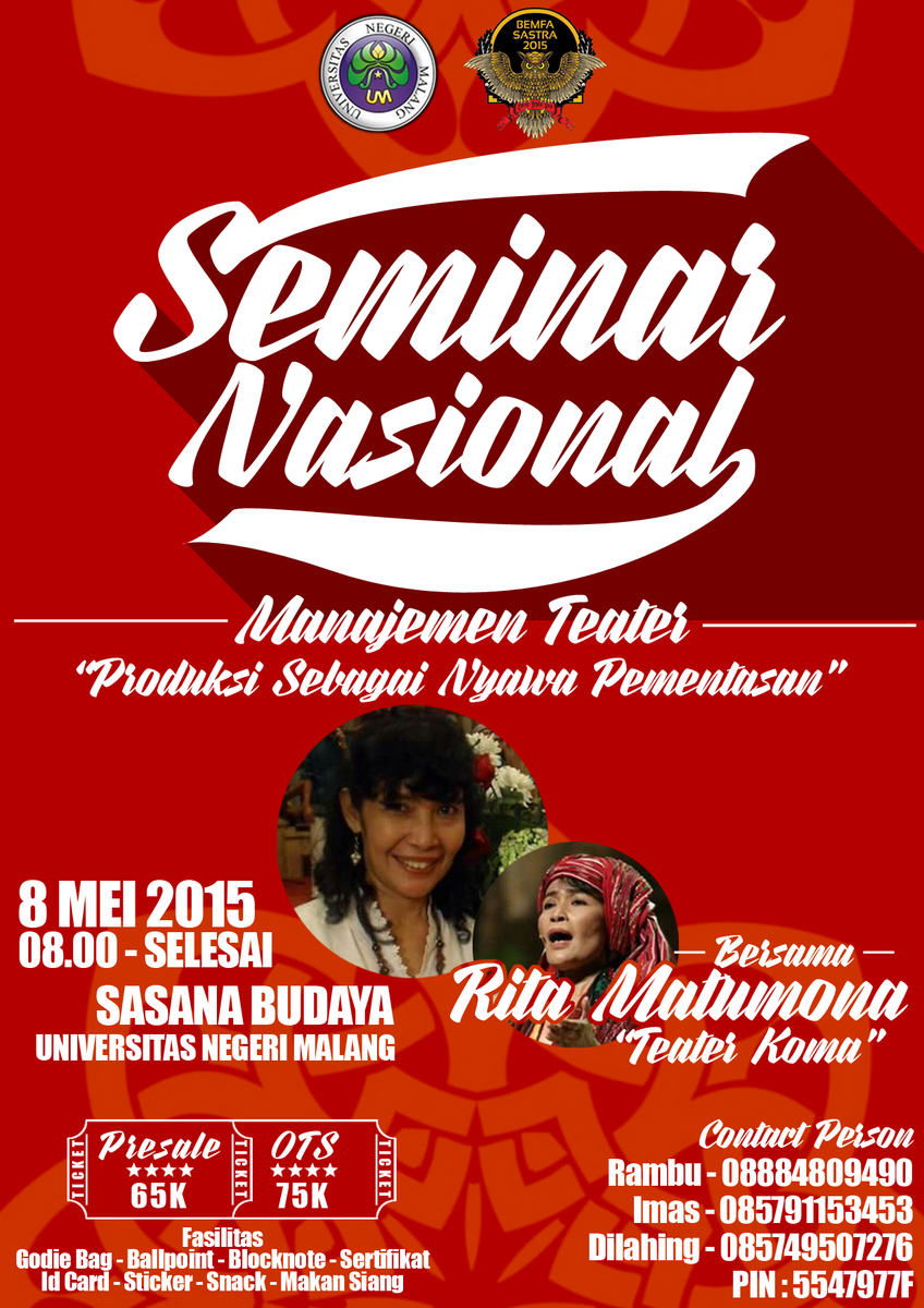 Seminar Nasional Manajemen Produksi Teater brsm Rita Matumona (Teater Koma) 8 Mei @ Sasana Budaya UM, HTM 65K OTS 75K