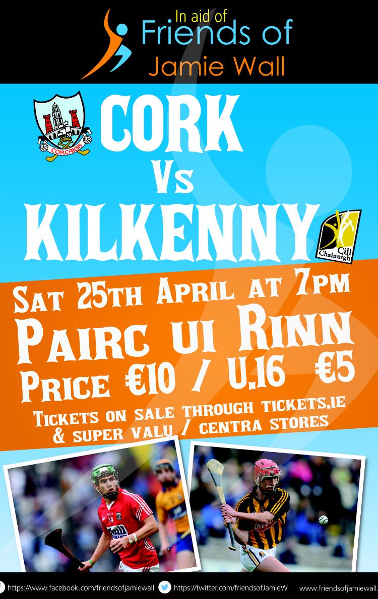 OfficialCorkGAA's tweet photo. SupportFriendsofJamieWall Cork v Kilkenny Sat 25th April PaircUiRinn7pmTcksCentra&amp;Supervalu @jamwall7 @kilbrittaingaa http://t.co/IZ5p6Wzf2S