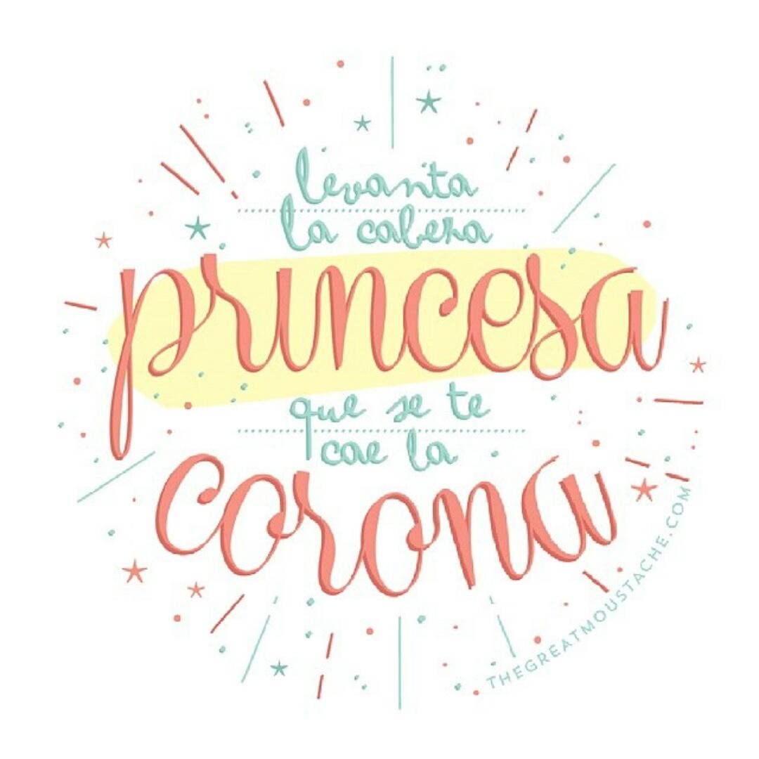 tgreatmoustache's tweet photo. Levanta la cabeza PRINCESA que se te cae la corona.
Feliz día! http://t.co/qpDQNoMhKL