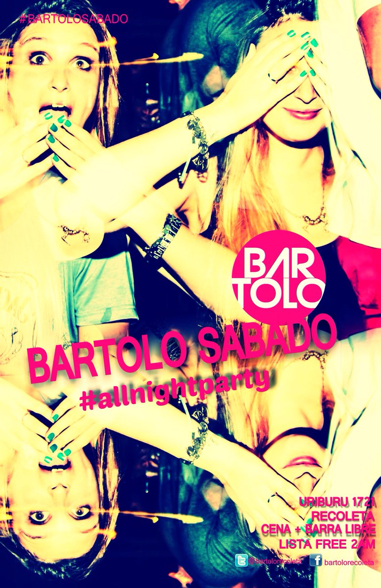 BartoloRecoleta's tweet photo. Hoy es Noche de Bartolo!!
Cena+BarraLibre // FREE 2AM!!
CONSULTANOS!! http://t.co/peOeVOfoBL