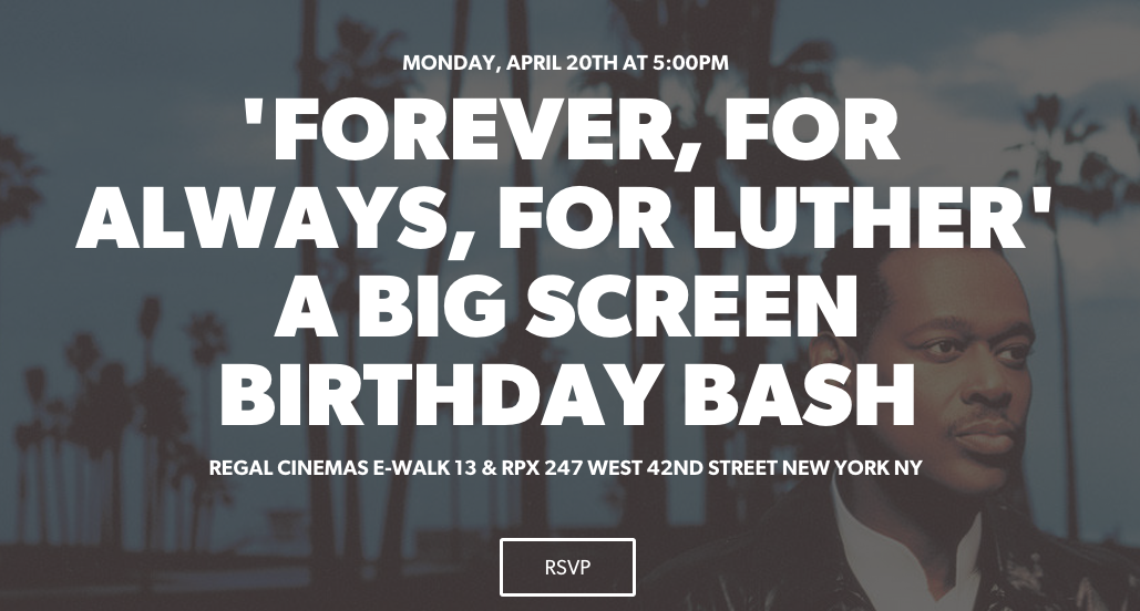 SonyLegacyRecs's tweet photo. The spaces for #foreverforalwaysforluther is filling up quick! RSVP now: http://t.co/HtieRlz0Xg http://t.co/UkDn27WZWG