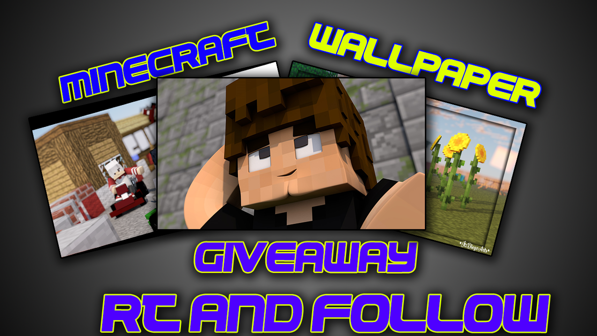 Diego_eaeaea's tweet photo. Minecraft Wallpaper Giveaway

-Requirements-

+RT 
+Follow

End 01/05/2k15

Suerte/luck http://t.co/fyAMSEmjQJ