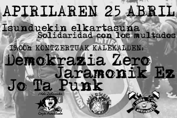 Apirilaren 25ean <a href="/kalekalde/">Kalekalde</a> -n egongo gara <a href="/DemokraziaZero/">Demokrazia Zero</a> eta <a href="/JoTaPunkTaldea/">JoTa★Punk</a> taldeekin! Isunduekin elkartasuna! JTK