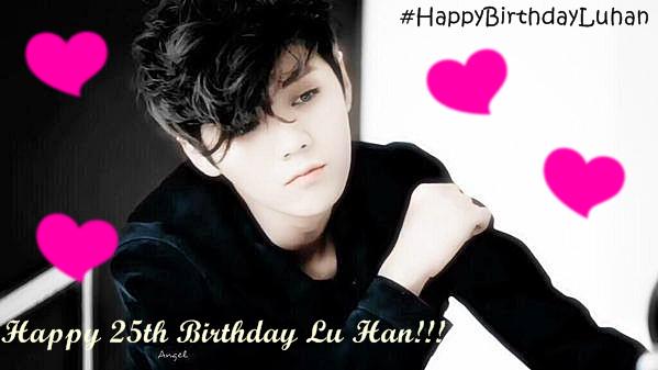 I know I am so early to greet you, but I will anyway <3 Happy Happy Birthday Lu Han! Stay strong! I love you~ <3 <3 