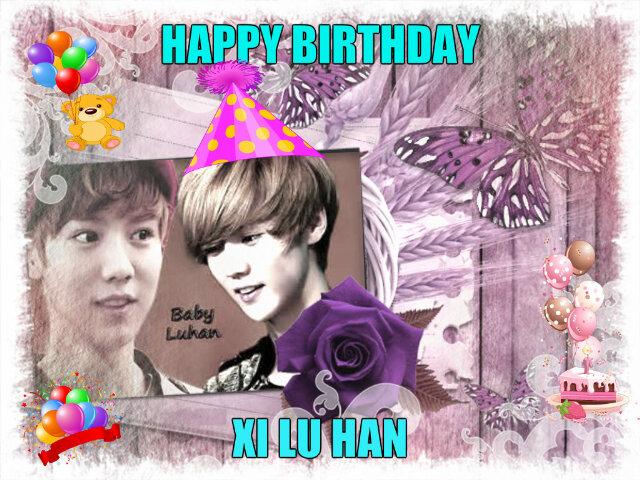 Happy Birthday Our \Sweet Deer\ Xi Lu Han Saengil Chukkae Xiao Lu Ge :D 