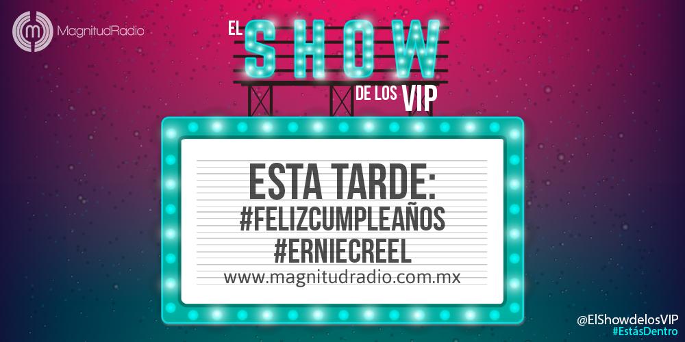 ElShowdelosVIP's tweet photo. Hoy #Espectáculos con @erniecreel #Cumple @GabrielToledoB por @MagnitudRadio http://t.co/KO8zpmlUxH #LaRadioOnLine http://t.co/oF3rZPAGuj