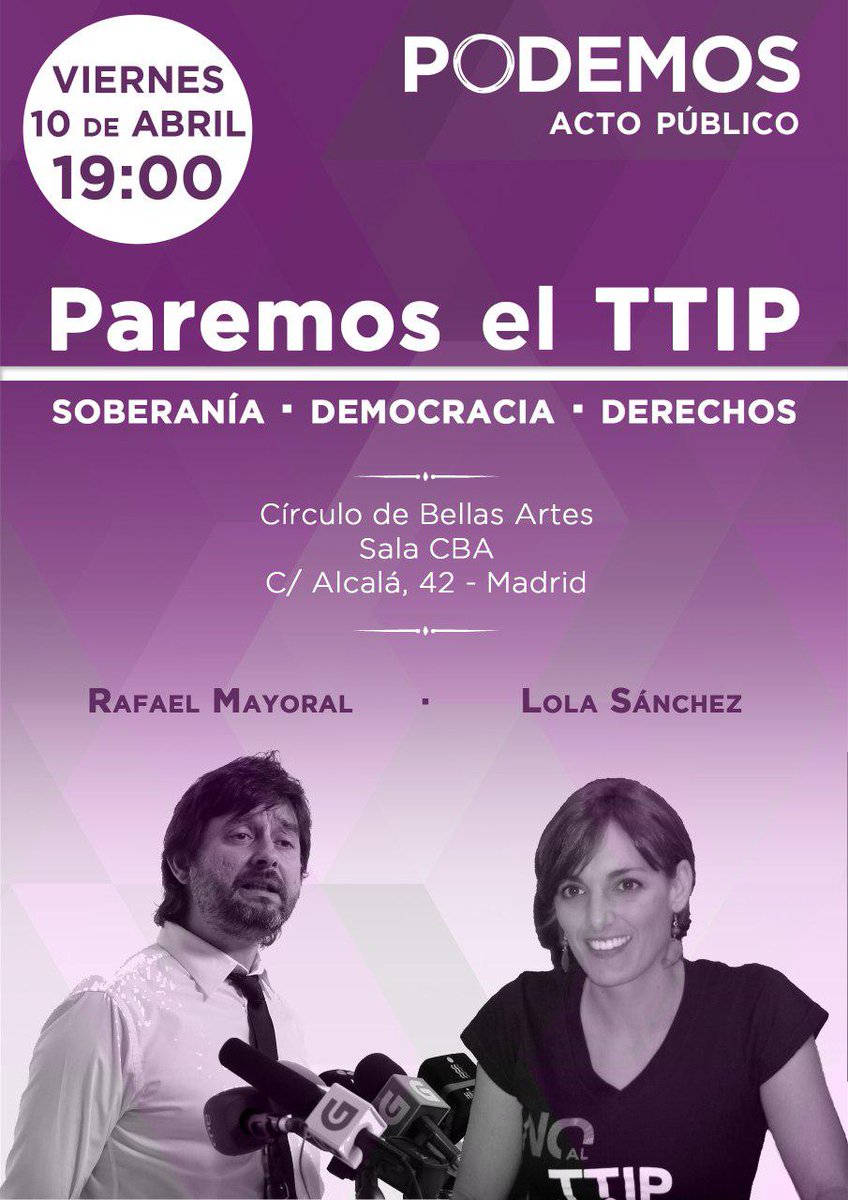VIERNES 10: Acto a las 19:00h. "Paremos el TTIP" con <a href="/MayoralRafa/">Rafa Mayoral</a> y <a href="/LolaPodemos/">Lola Sánchez Caldentey</a> #NoalTTIP