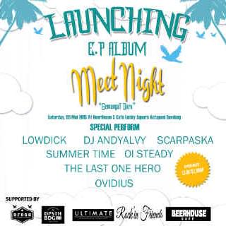 Launching E.P <a href="/Meetnightmusic/">MEETNIGHT OFFICIAL</a> 9Mei2015 at Beerhouse antapani w/<a href="/LOWDICK/">LOWDICK OFFICIAL</a> <a href="/ScarpaSka_/">Official ScarpaSka</a> <a href="/oi_steady/">OFFICIAL OISTEADY</a> ,etc Pin:551E4051 "