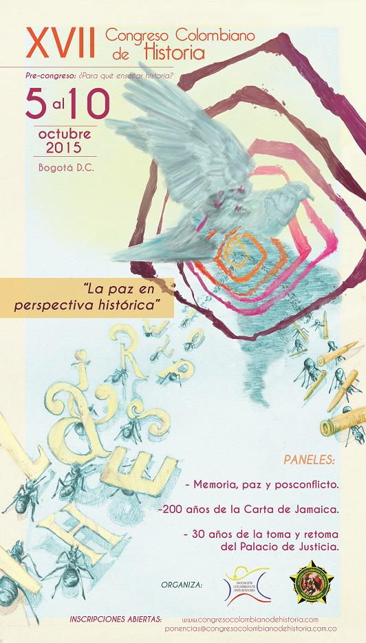 XVII Congreso Colombiano de Historia, mas información en: congresocolombianodehistoria.com.co/2014C