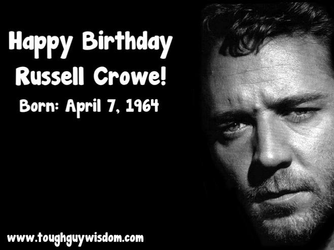 Happy 51st Birthday to Russell Crowe! 