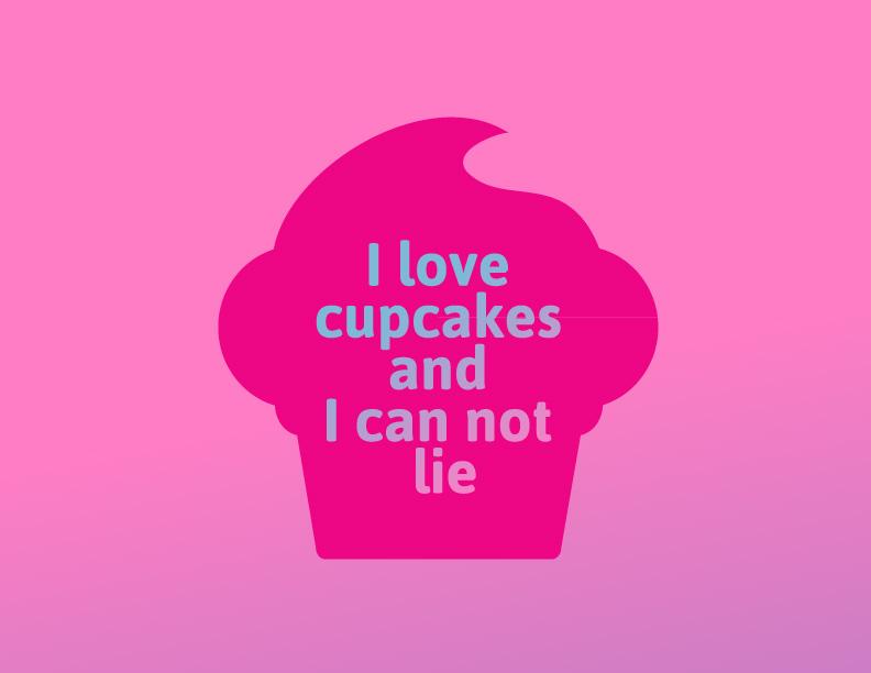 I love cupcakes and I can not lie! #Cupcake #Design