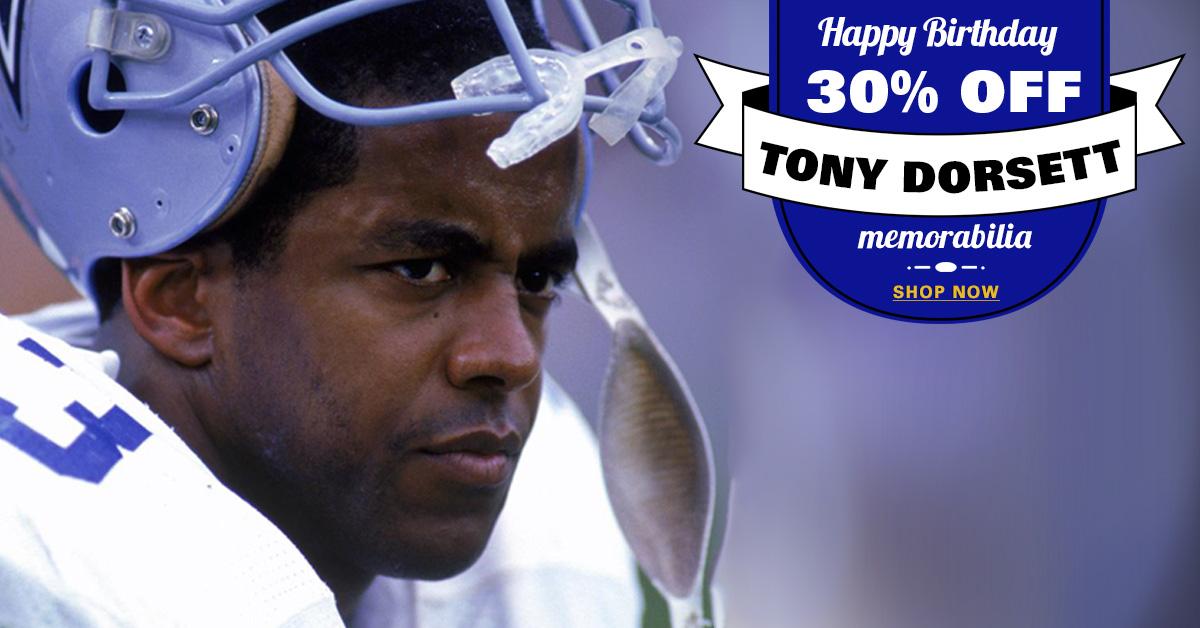 Happy Birthday to Tony Dorsett! Take 30% off all Dorsett Memorabilia! 