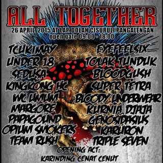 ALL TOGETHER | 26 April 2015 | Lap.Dolah, Cisurili, Pangalengan | Info: <a href="/CHARIOTMerch/">ɆIøn Mᵾs k_._._._⏹</a> bandunggudangmusikkeras.com/2015/04/all-to… #BGMK