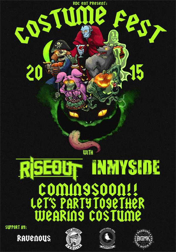 Segera! <a href="/RiotdancingCrew/">RIOTDANCINGFAMILIA</a> Present: COSTUME FEST 2015 w/ <a href="/RiseoutHardcore/">RISEOUT</a>, <a href="/inmyside_noise/">INMYSIDE</a>, dll #BGMK