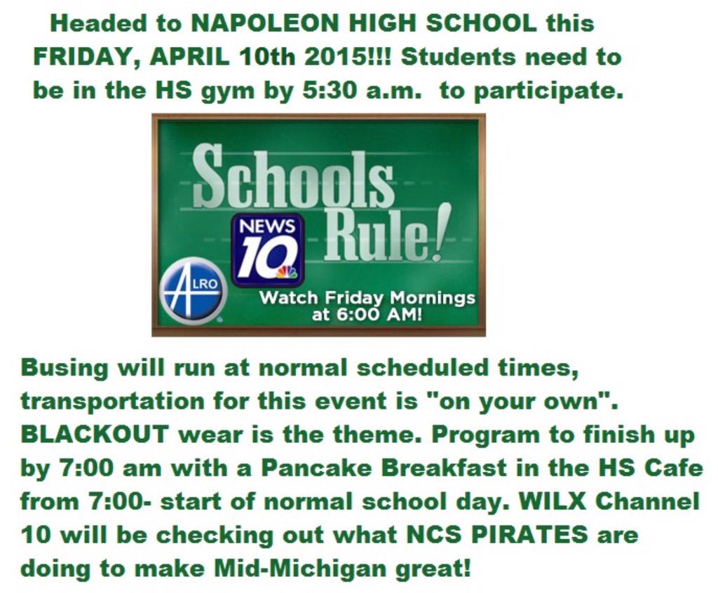 Be at the school Friday morning by 5:25!! 
It's a black out for the entire Napoleon community!