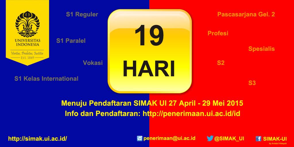 19 Hari Lagi! Menuju Pendaftaran <a href="/SIMAK_UI/">SIMAK_UI</a> (27 April - 29 Mei 2015) Info dan Pendaftaran: penerimaan.ui.ac.id/id