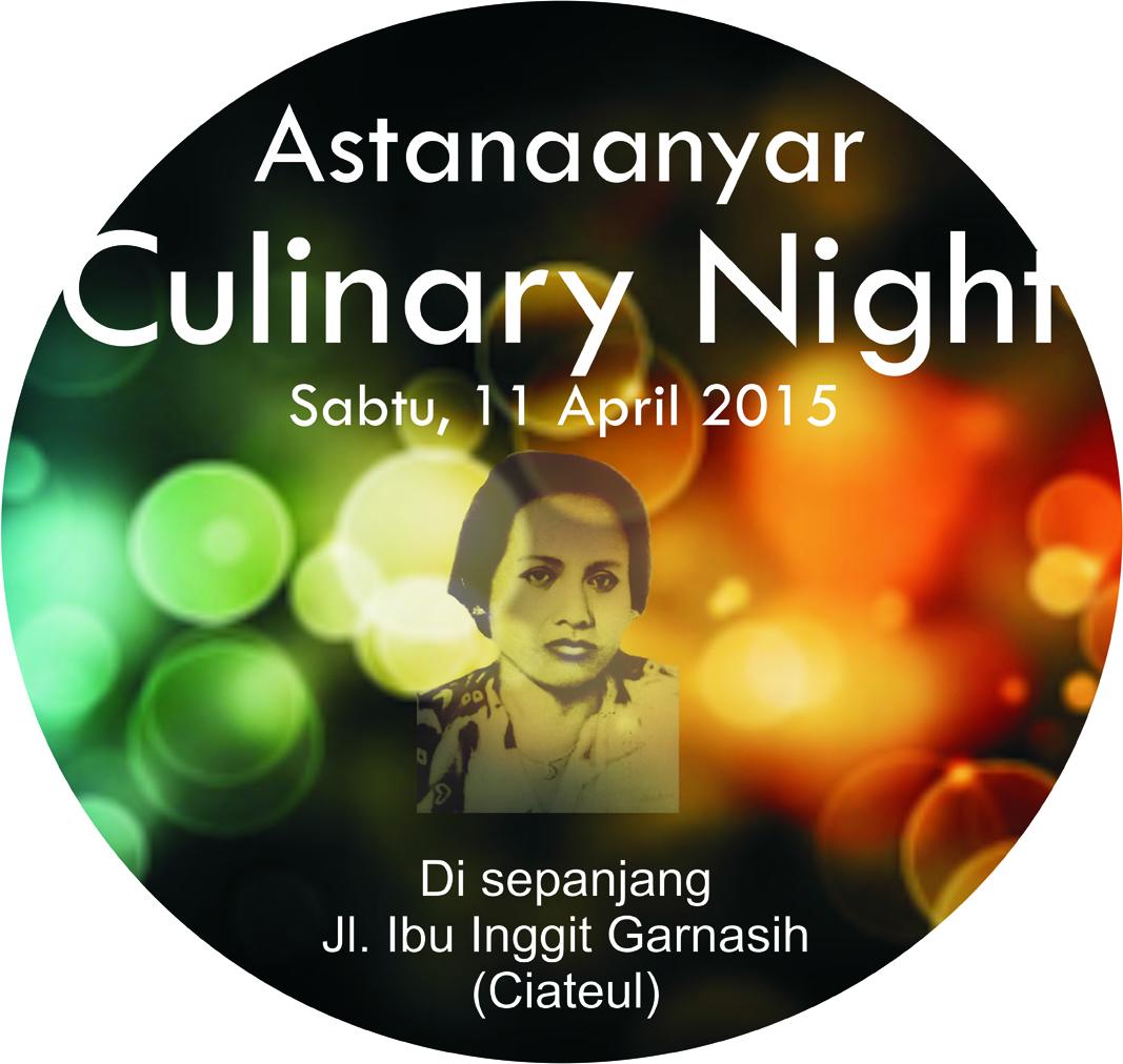 Astanaanyar Culinary Night. Sabtu, 11, April 2015. Bantu reetweet ya Pak <a href="/ridwankamil/">Ridwan Kamil</a> cc: <a href="/infobdg/">BANDUNG ᮘᮔ᮪ᮓᮥᮀ</a> <a href="/infobandung/">infobandung</a>