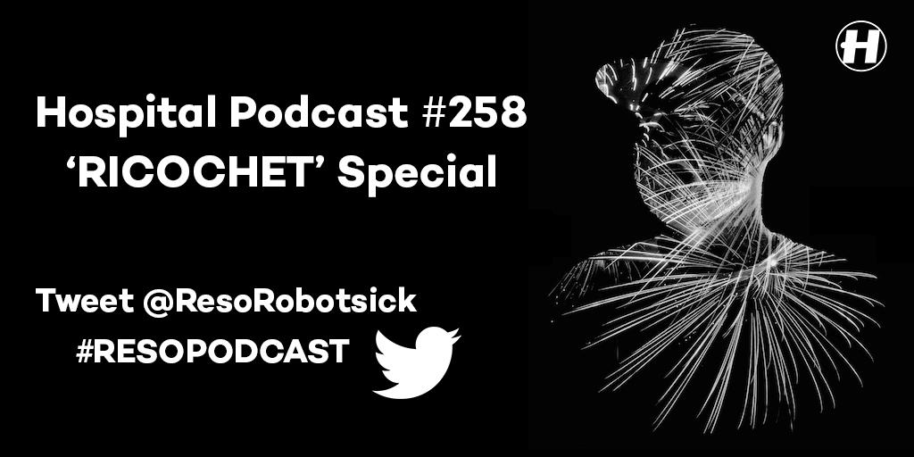 Last chance to get your shout outs in for our <a href="/ResoRobotsick/">Reso</a> edition of the Hospital podcast #RESOPODCAST