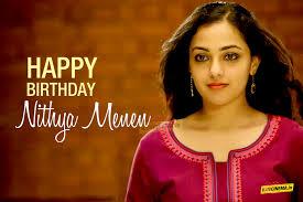 Happy birthday
nithya menen 