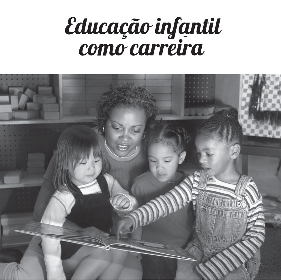 Se você já considerou uma opção, leia o capítulo dedicado ao tema no conteúdo online da obra. goo.gl/RYfcSd