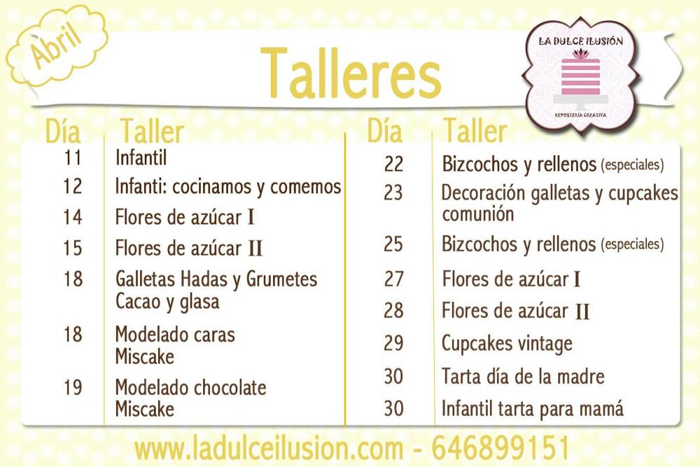 ladulceilusion's tweet photo. Os presentamos los Talleres de Abril! Las Master Class están casi completas, reserva ya tu plaza! 😉 646899151 http://t.co/pPBn9PcHN5