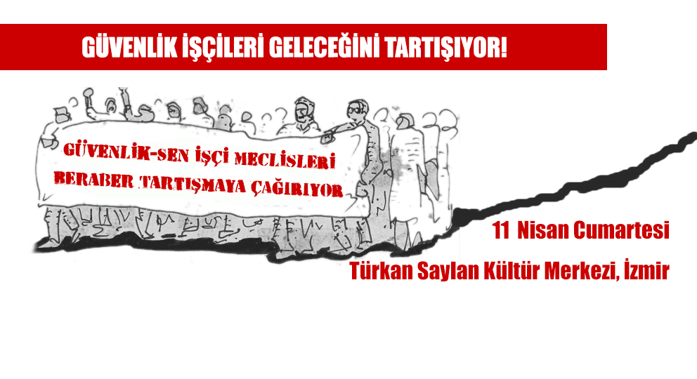Guvenlik_Sen's tweet photo. 11 Nisan Cumartesi İzmir'de Güvenlik-Sen İşçi Meclisleri beraber tartışmaya çağırıyor http://t.co/yGRTAx7v8A http://t.co/AfreU83P4k
