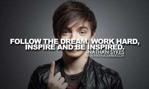 Access_Creative's tweet photo. Follow the dream, work hard, inspire and be inspired: #NathanSykes #ATMQ http://t.co/vsxdascGlO