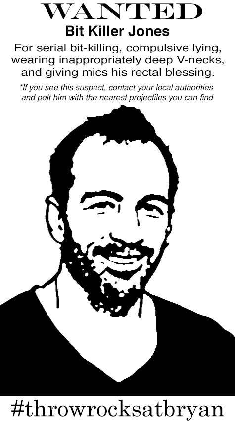 BaronMarx's tweet photo. Here's our "wanted" poster for fans of @TenMinPod that are interested in making a difference. #throwrocksatbryan http://t.co/pWuodBOokt
