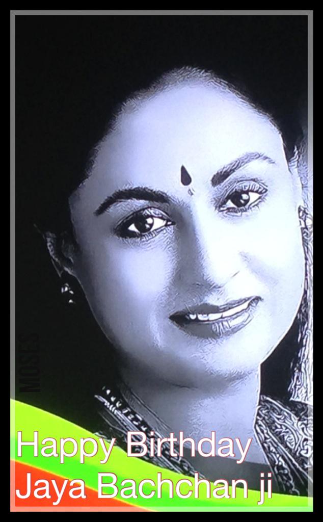  Happy Birthday Jaya Bachchan ji 