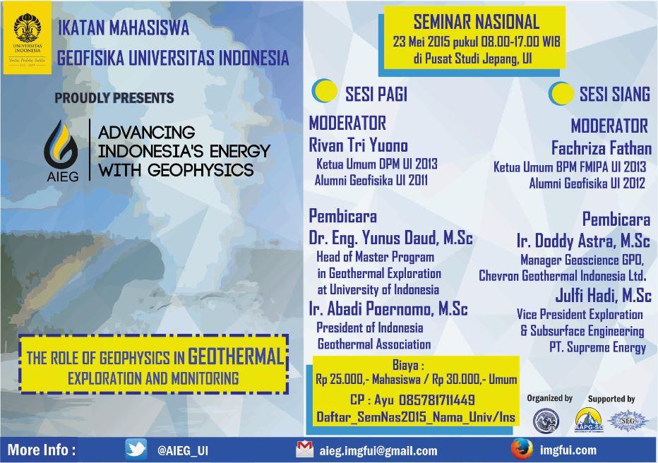 Seminar Nasional AIEG UI dengan tema "The Role of Geophysics in Geothermal Exploration and Monitoring".