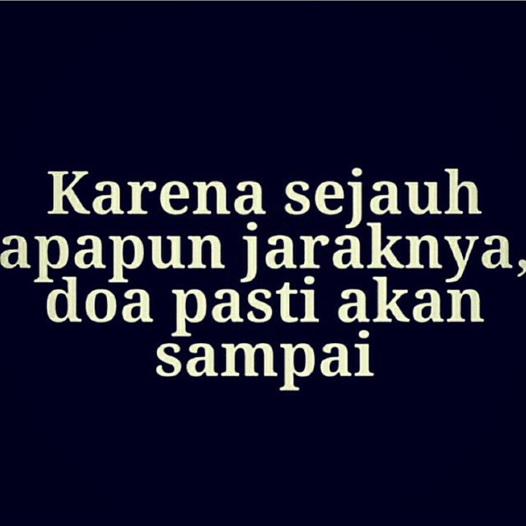 Kata Kata Bijak On Twitter Karena Sejauh Apapun Jaraknya