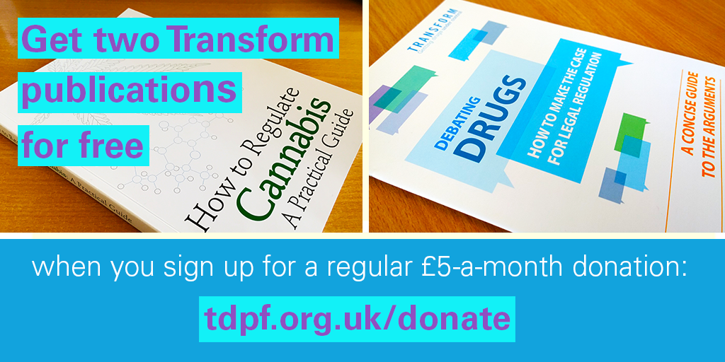 Can you spare £5 a month to help Transform carry on its work for an end to the war on drugs? tdpf.org.uk/donate