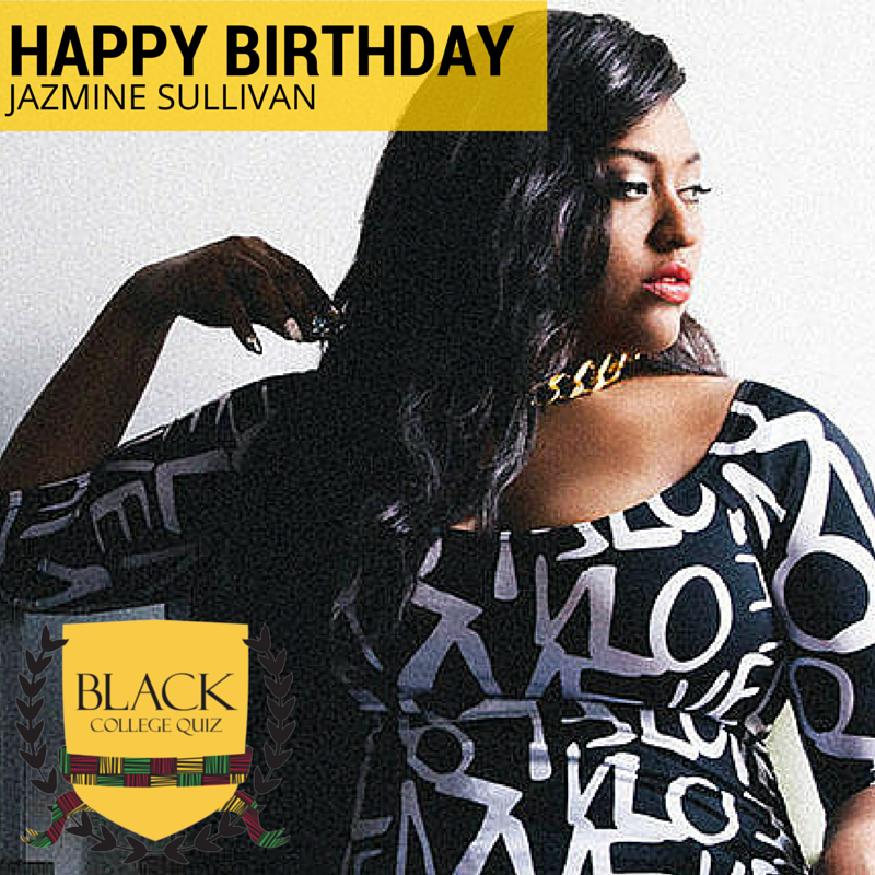 Happy Birthday Jazmine Sullivan! 